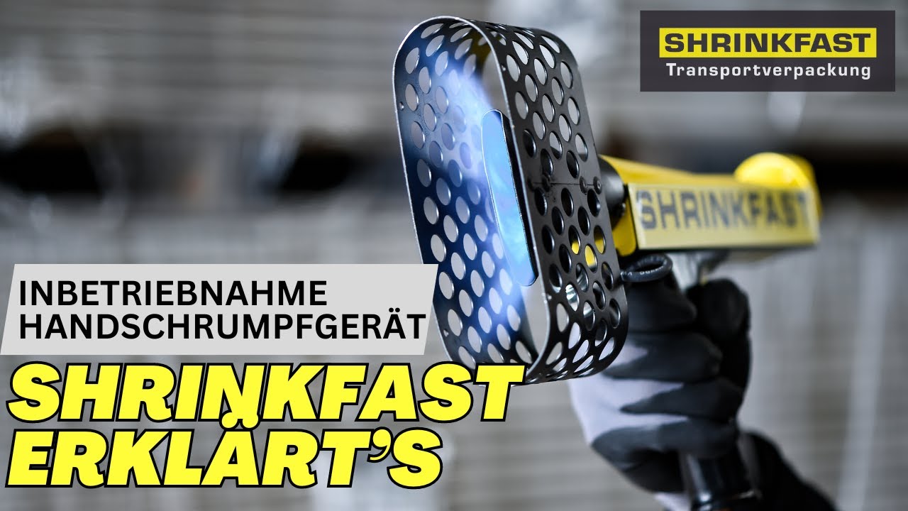 Inbetriebnahme Handschrumpfger&auml;t - SHRINKFAST erkl&auml;rt's Teil 4 #Shrinkfast