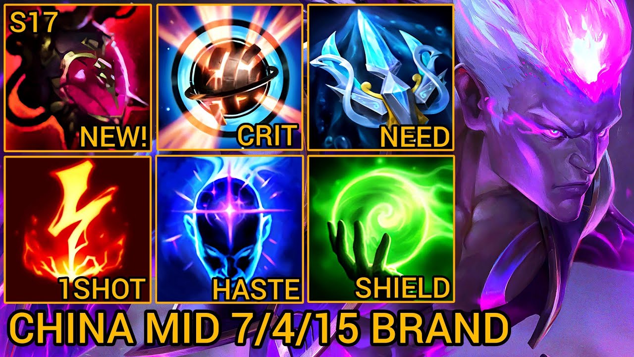 Brand S Rating Mid 7/4/15 - China Server Wild Rift Best High Tier New Build Season 17