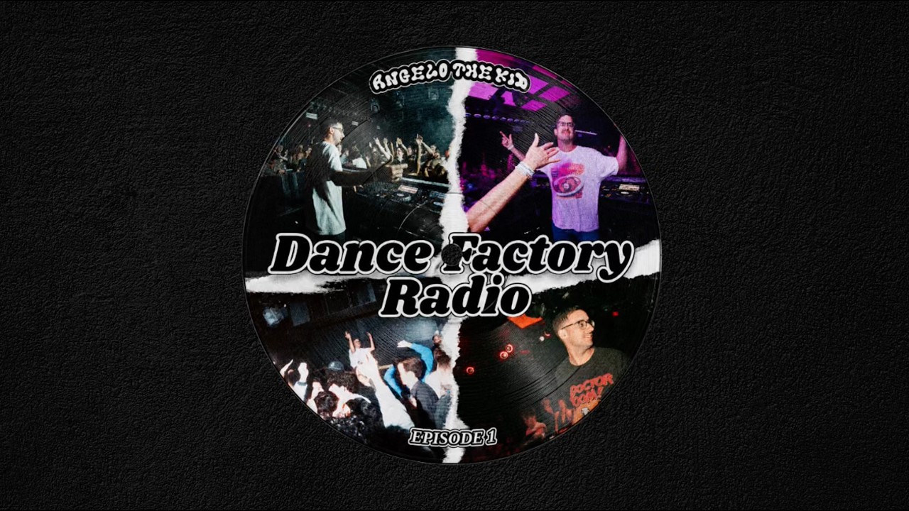 DANCE FACTORY RADIO EPISODE #1