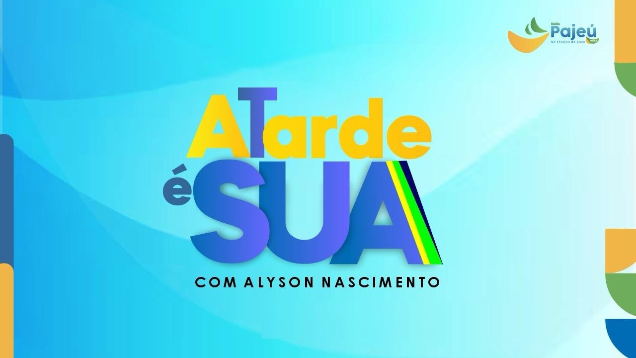 A TARDE É SUA - 16/03/26