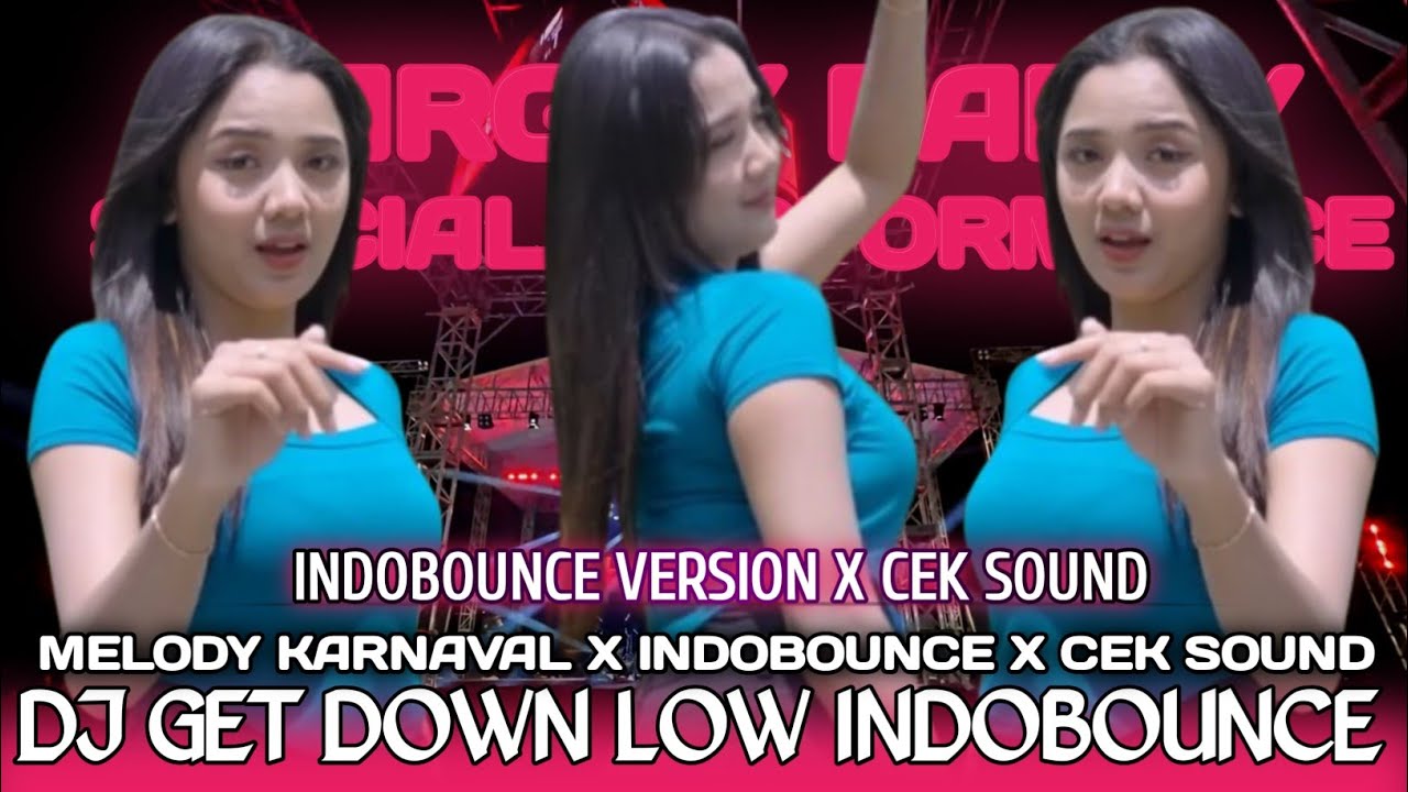 DJ GET D0WN L0W INDOBOUNCE ENAK BUAT CEK SOUND edit  DJ ABI BABY OFFICIAL