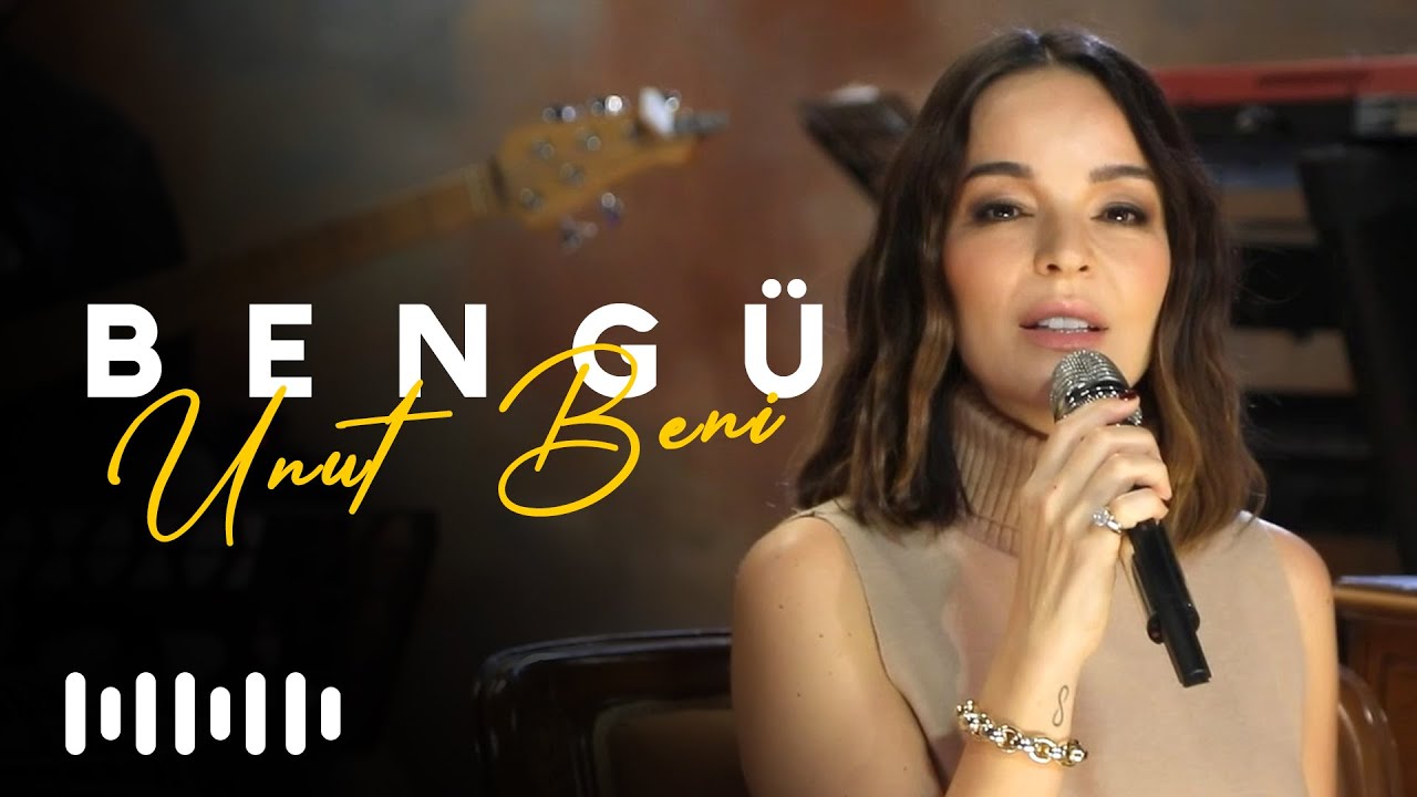 Bengü - Unut Beni (Akustik)
