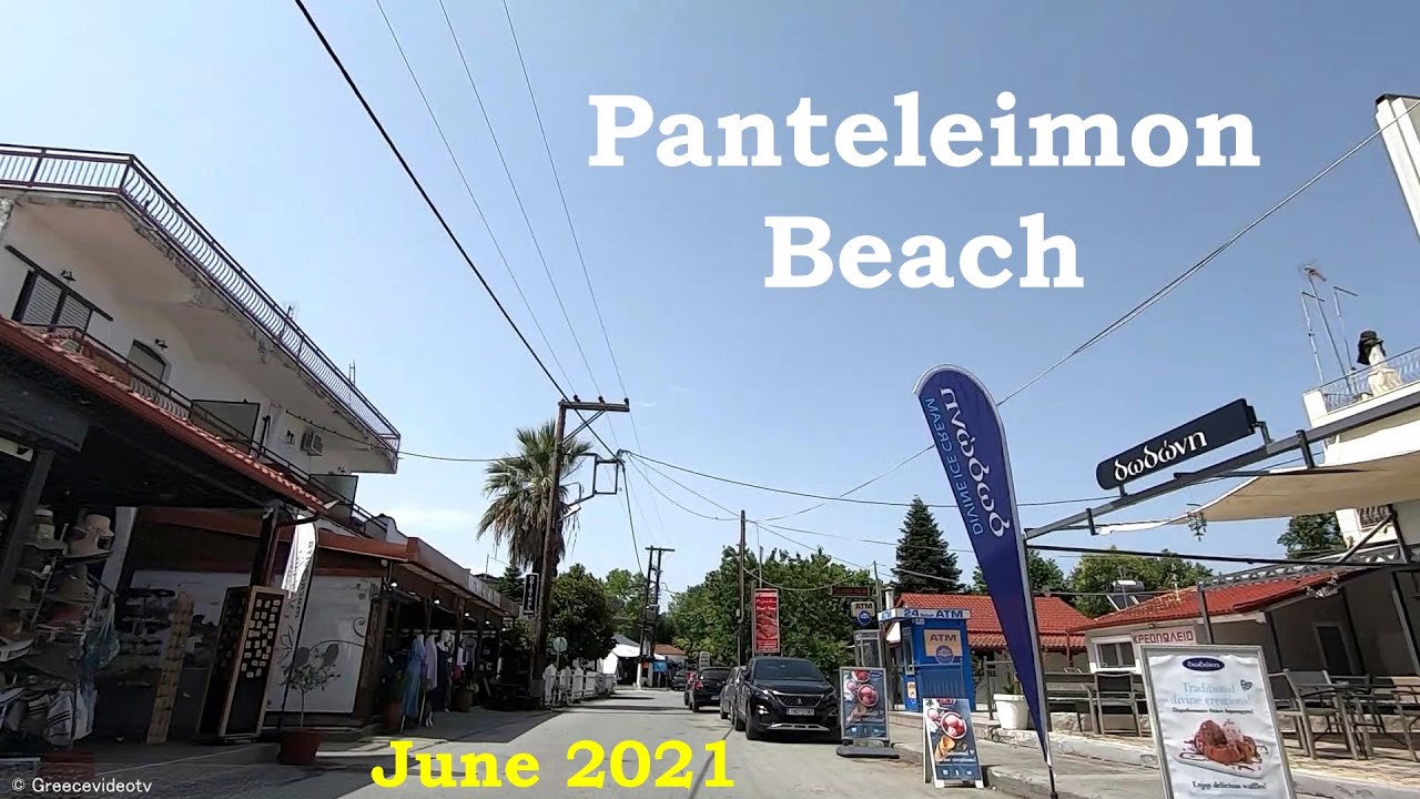Panteleimon Beach June 2021 - Paralia Panteleimona Pieria Greece Παραλία Παντελεήμονα Πιερίας