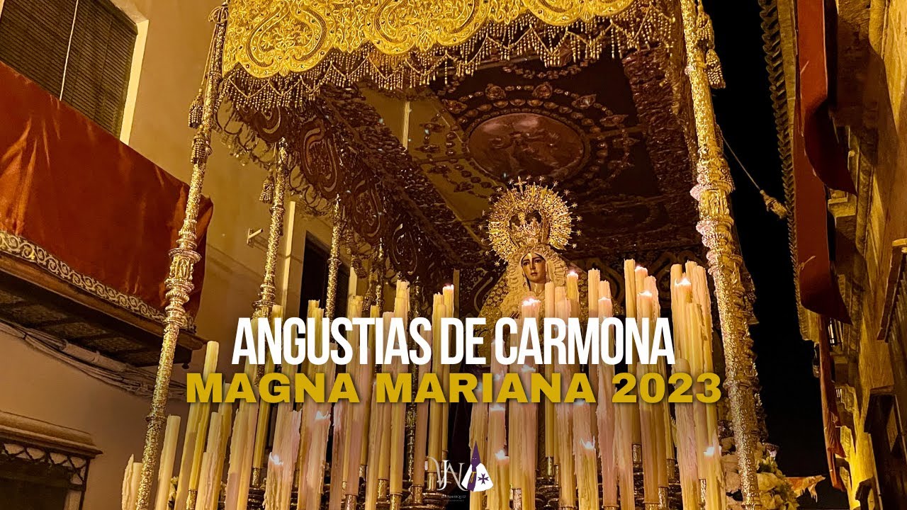 Angustias de María | Magna mariana Carmona 2023
