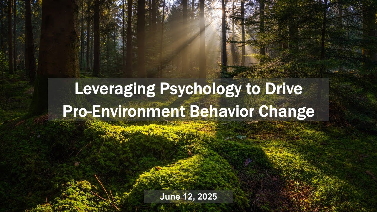 Leveraging Psychology to Drive Pro-Environment Behavior Change