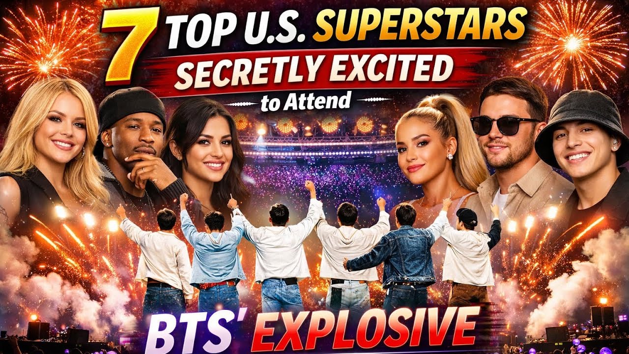 7 Top U.S. Superstars Secretly Excited to Attend BTS’ Explosive 2026 World Tour