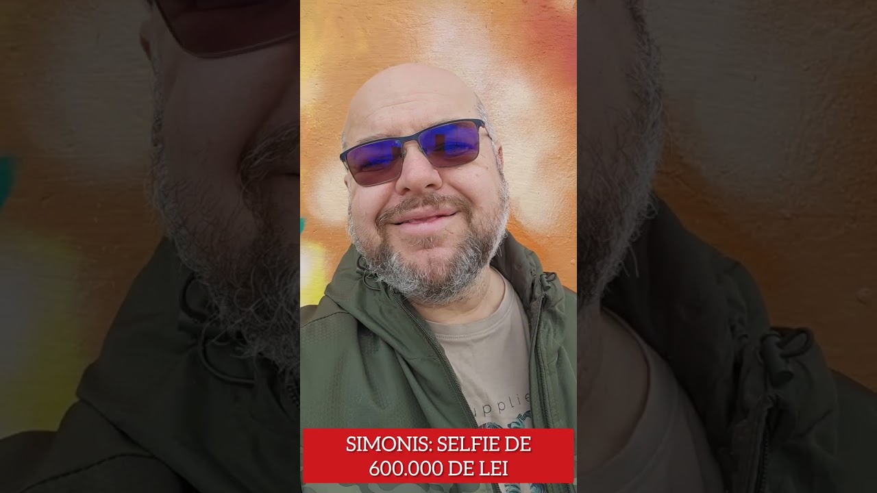 Simonis: Selfie de 600.000 de lei