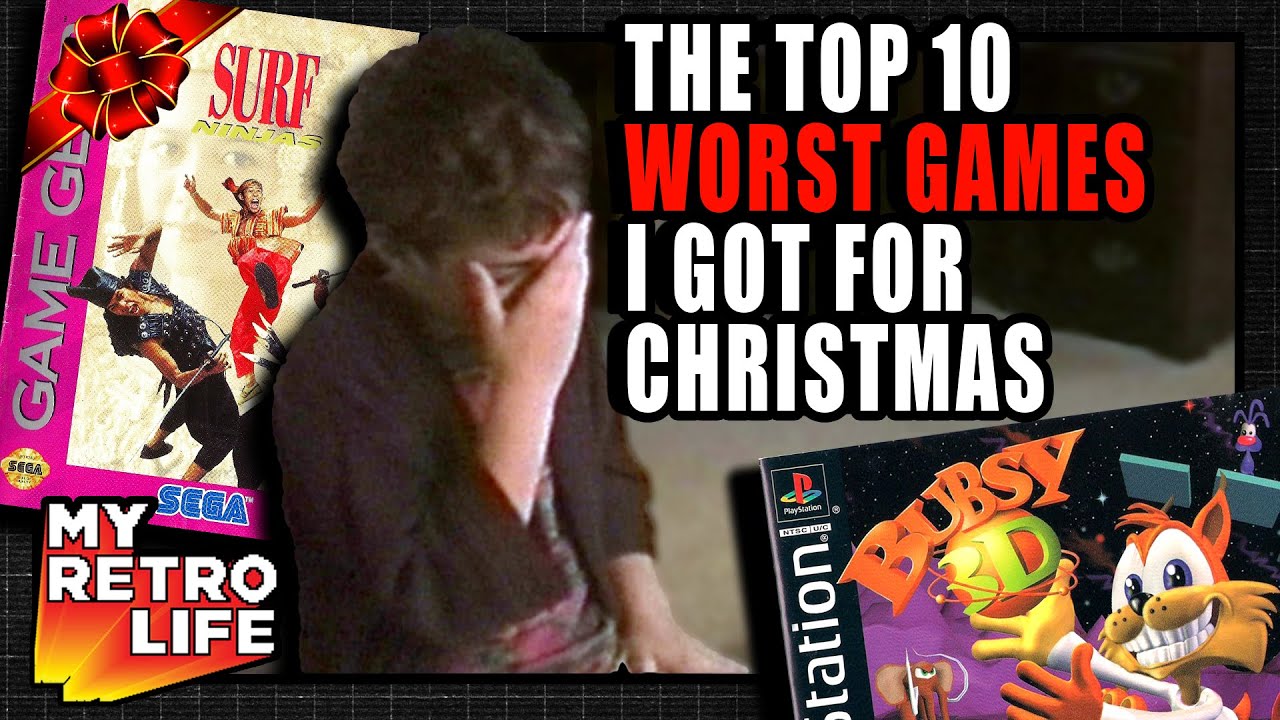 The Top 10 WORST Games I Got For Christmas - My Retro Life