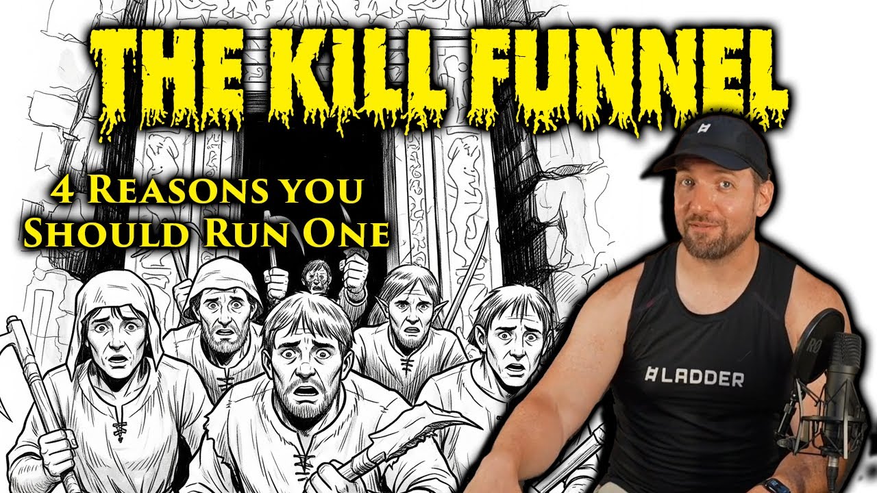 4 Reasons Why You Should Run A Kill Funnel - TTRPG - Dungeons And Dragons