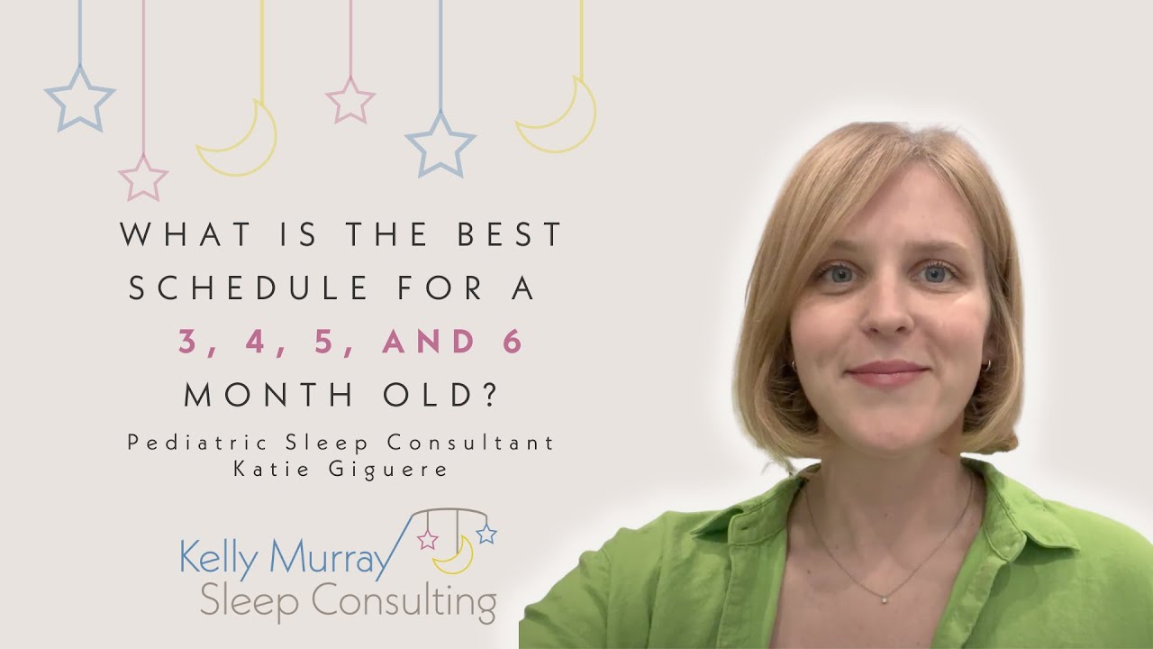 What Is The Best Schedule For a 3, 4, 5, and 6, Month Old?