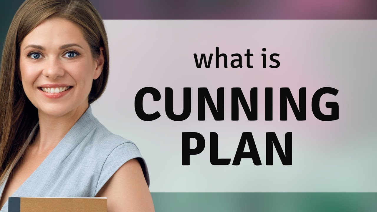 Cunning Plans: Mastering the Art of Strategy in English