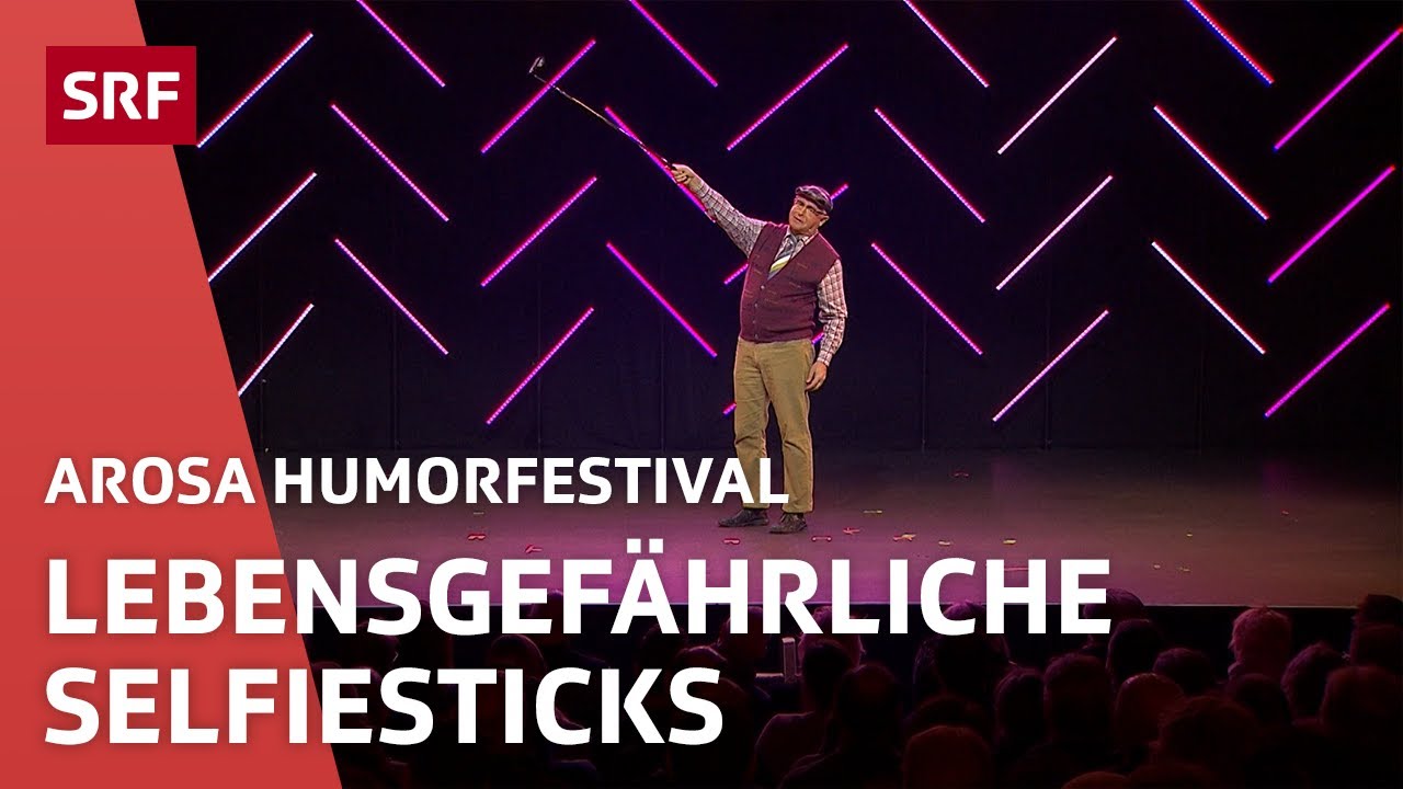 Veri: Selfiesticks sind nichts f&uuml;r die Dummen | Comedy | Arosa Humorfestival | SRF