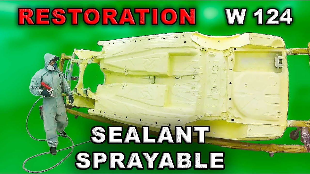 Restoration Mercedes-Benz w124 (#31) SEALANT SPRAYABLE