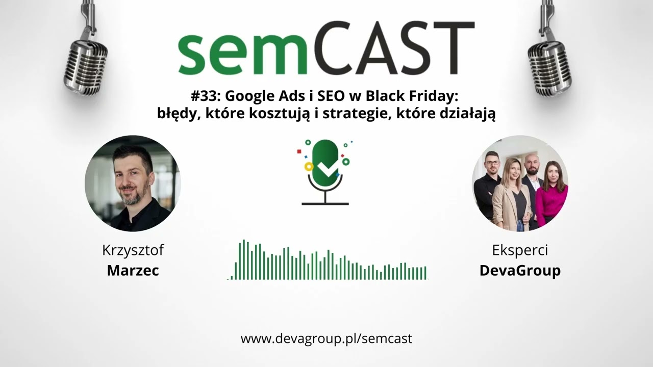semCAST#33: Google Ads i SEO w Black Friday: błędy, które kosztują i strategie, które działają