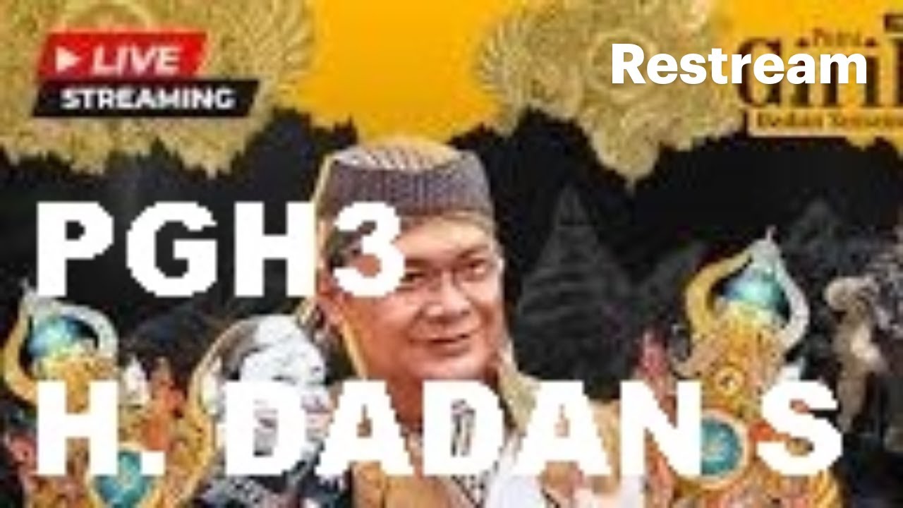 🔴 Live WAYANG GOLEK PGH3 dalang DADAN SUNANDAR SUNARYA - Putra Giriharja 3