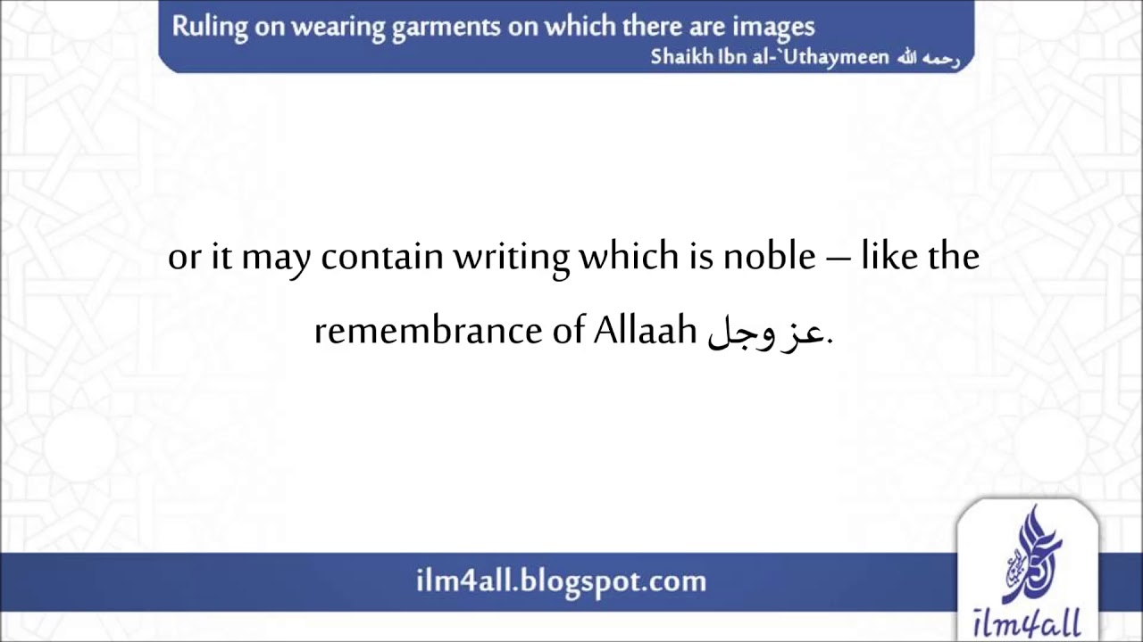 Ruling on wearing garments on which  there are images - Sh Ibn al-`Uthaymeen