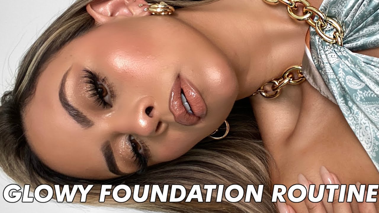 BEST GLOWY FOUNDATION ROUTINE FOR SUMMER | VALE LOREN