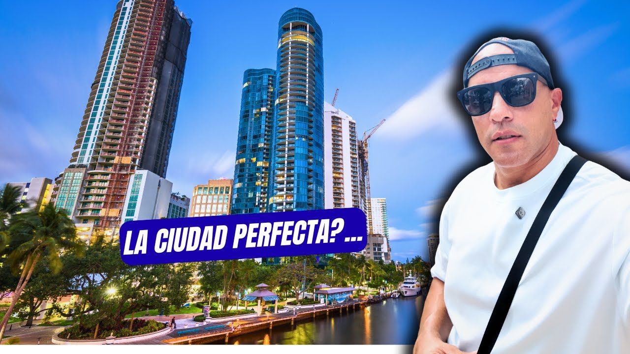 Así es FORT LAUDERDALE...Una Ciudad mejor que Miami?
