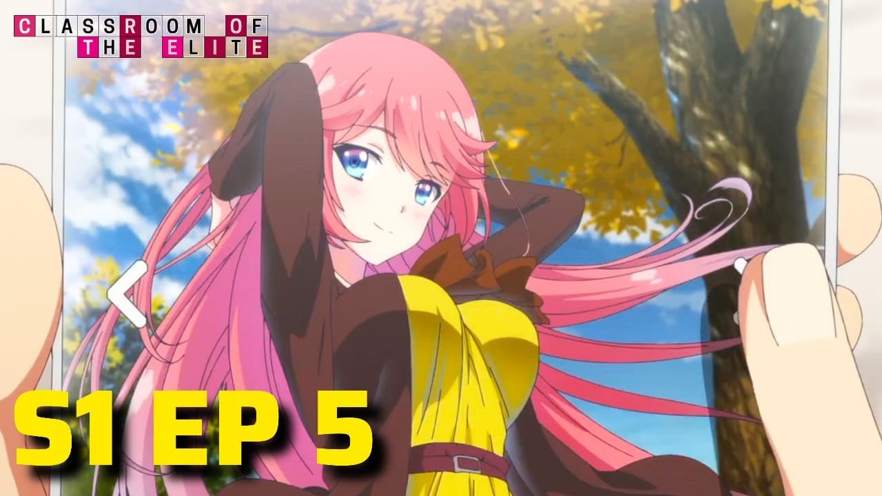 Classroom of the Elite Season 1 Episode 5 Explained In Hindi | Breakdown #animeexplained