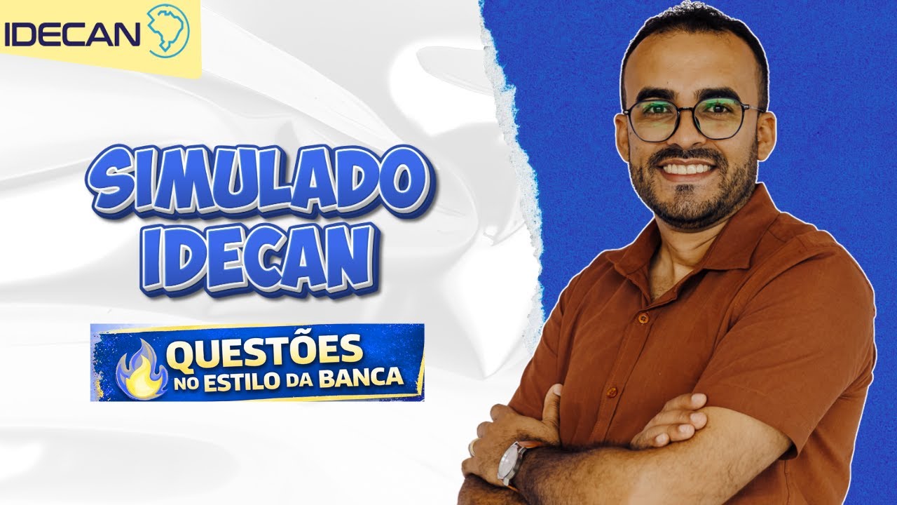 🔥 IDECAN SEM SURPRESAS - Questões Comentadas para Feira de Santana-BA