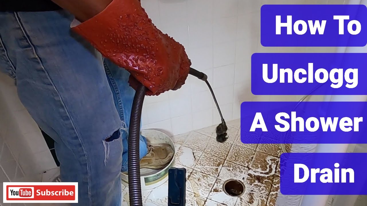 How To Snake Out A Shower Drain