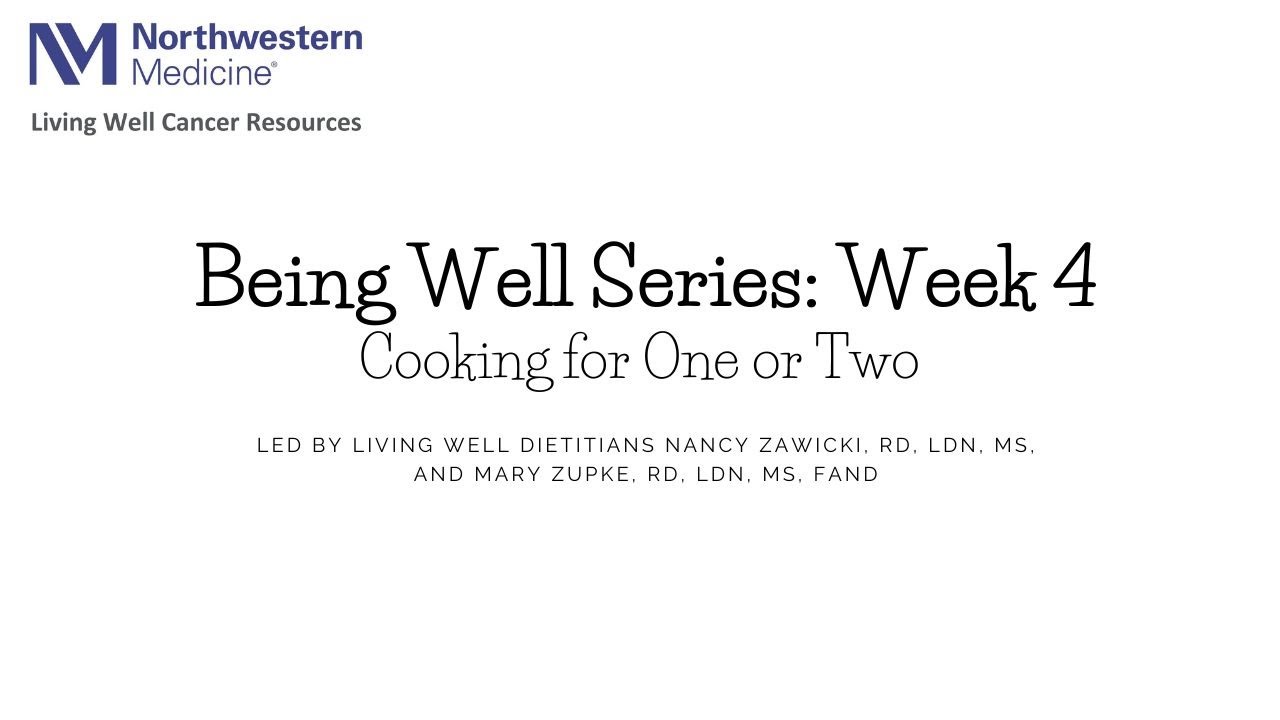 Summer Being Well Week 4: Cooking for One or Two