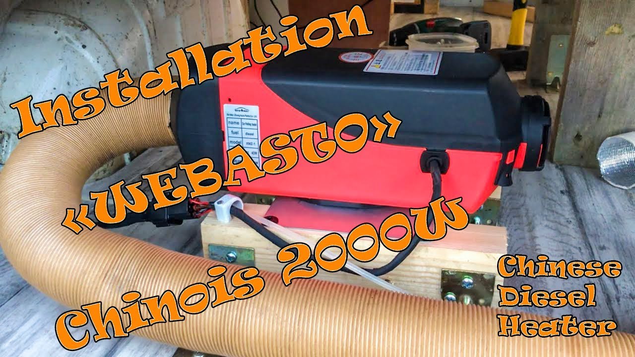 Installation du Chauffage Chinois (type Webasto)