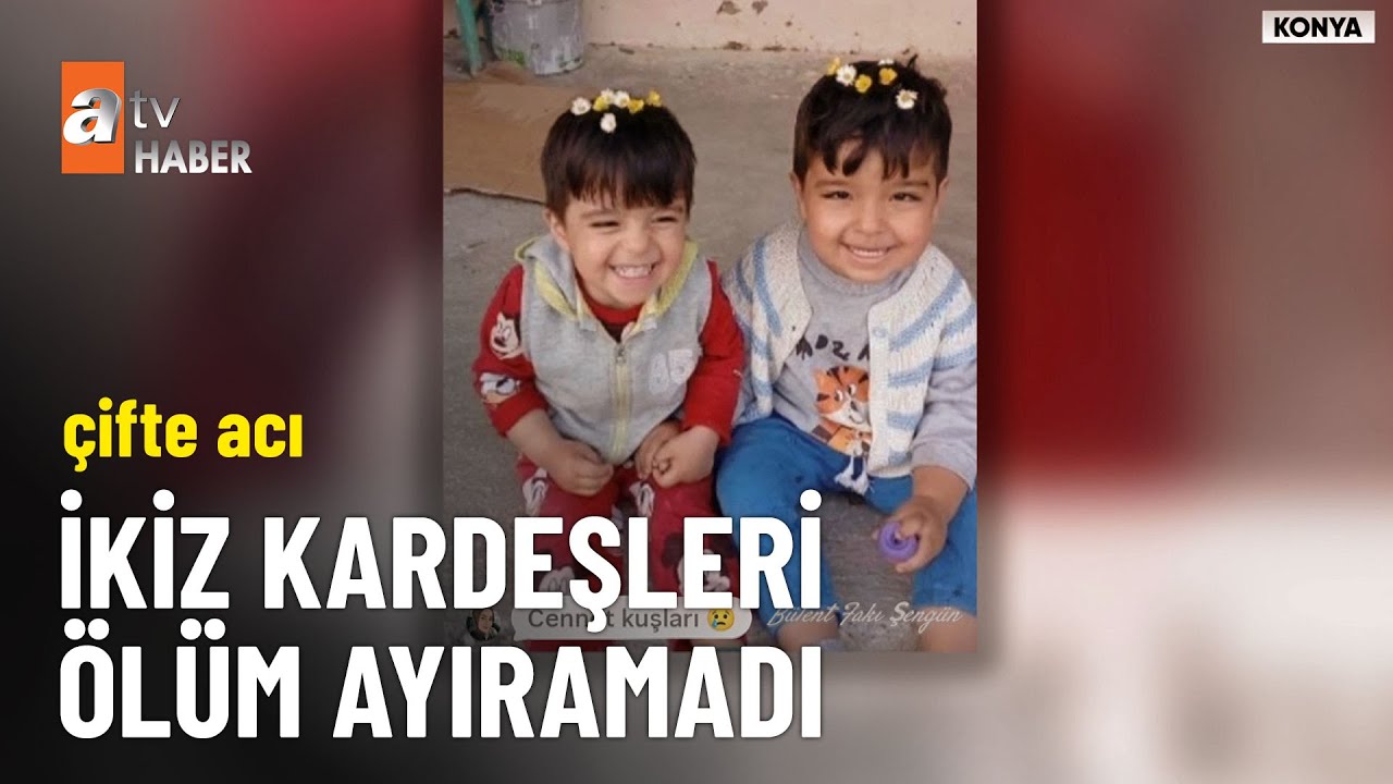 İkiz kardeşleri ölüm ayıramadı, Kayra ve Yiğit’e acı veda - atv Ana Haber 27 Eylül 2025