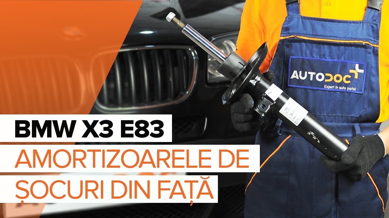Cum se inlocuiesc amortizoare din față pe BMW X3 E83 TUTORIAL | AUTODOC
