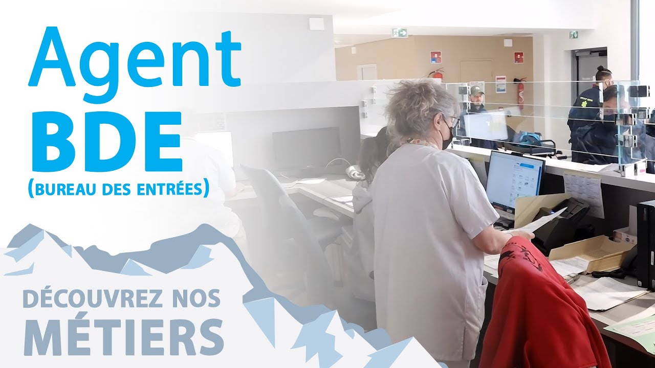 Nos métiers : Agent BDE (Bureau des entrées)