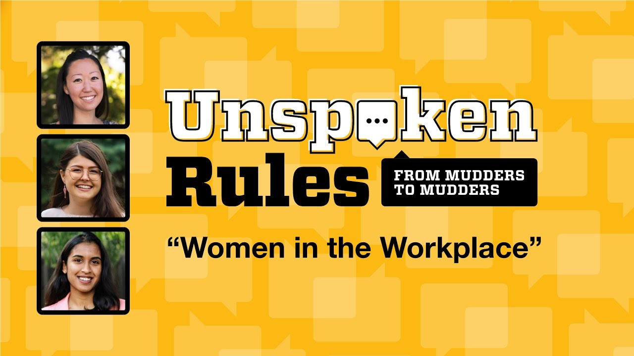 Unspoken Rules from Mudders to Mudders: Women in the Workplace