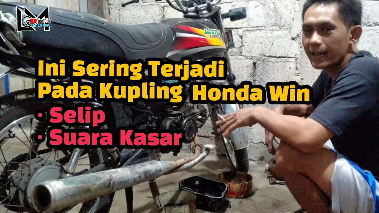 peyebab kupling honda win bunyi kasar dan selip