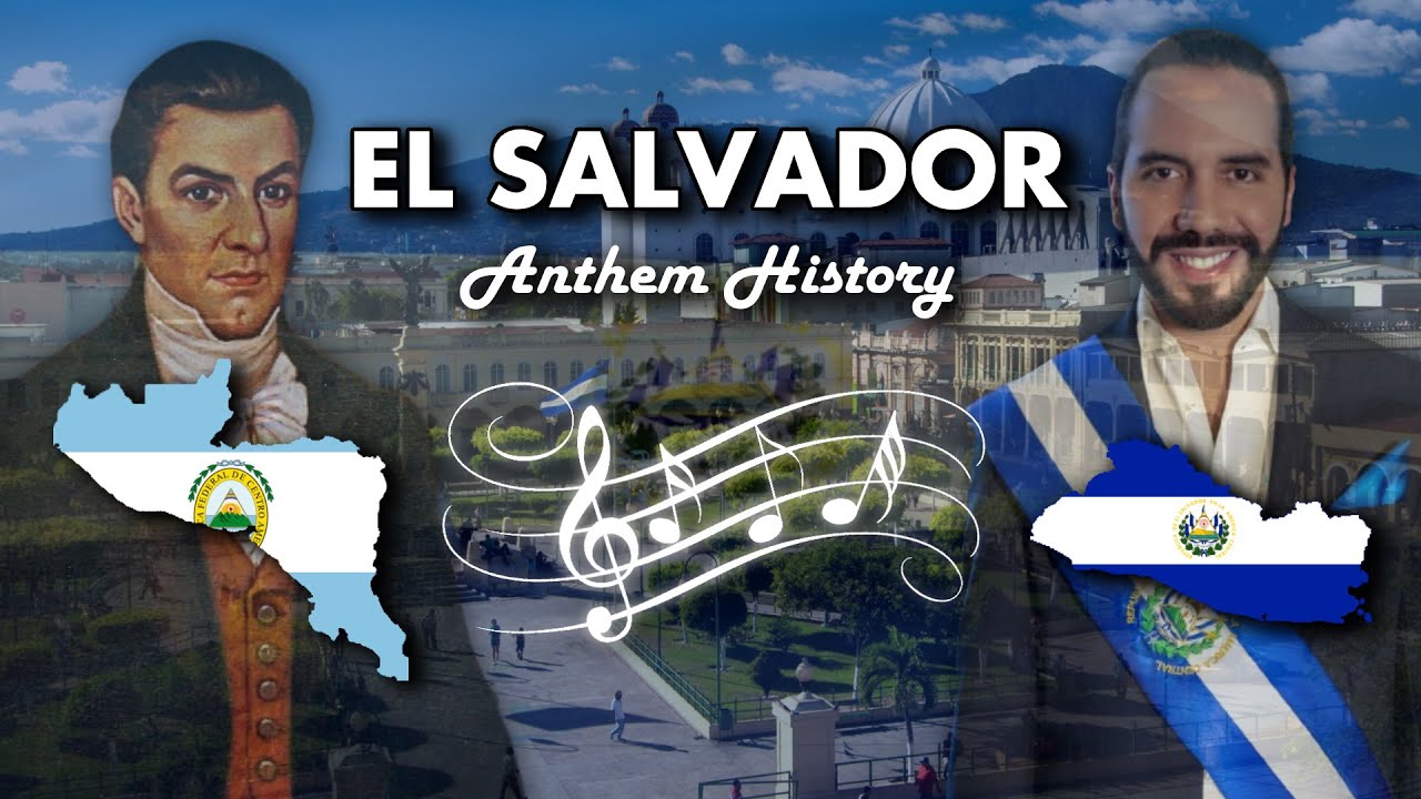 El Salvador: Anthem History