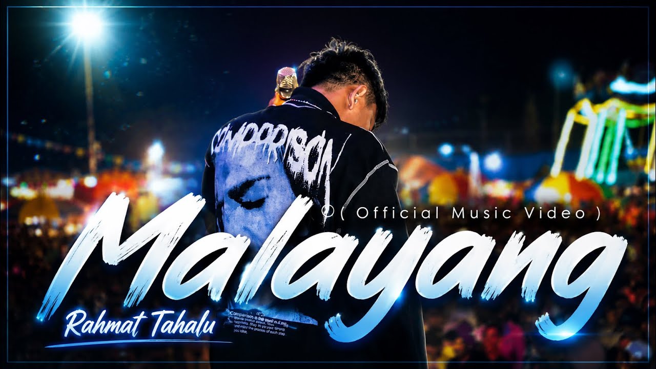 Rahmat Tahalu - MALAYANG (Music Video) DISTAN