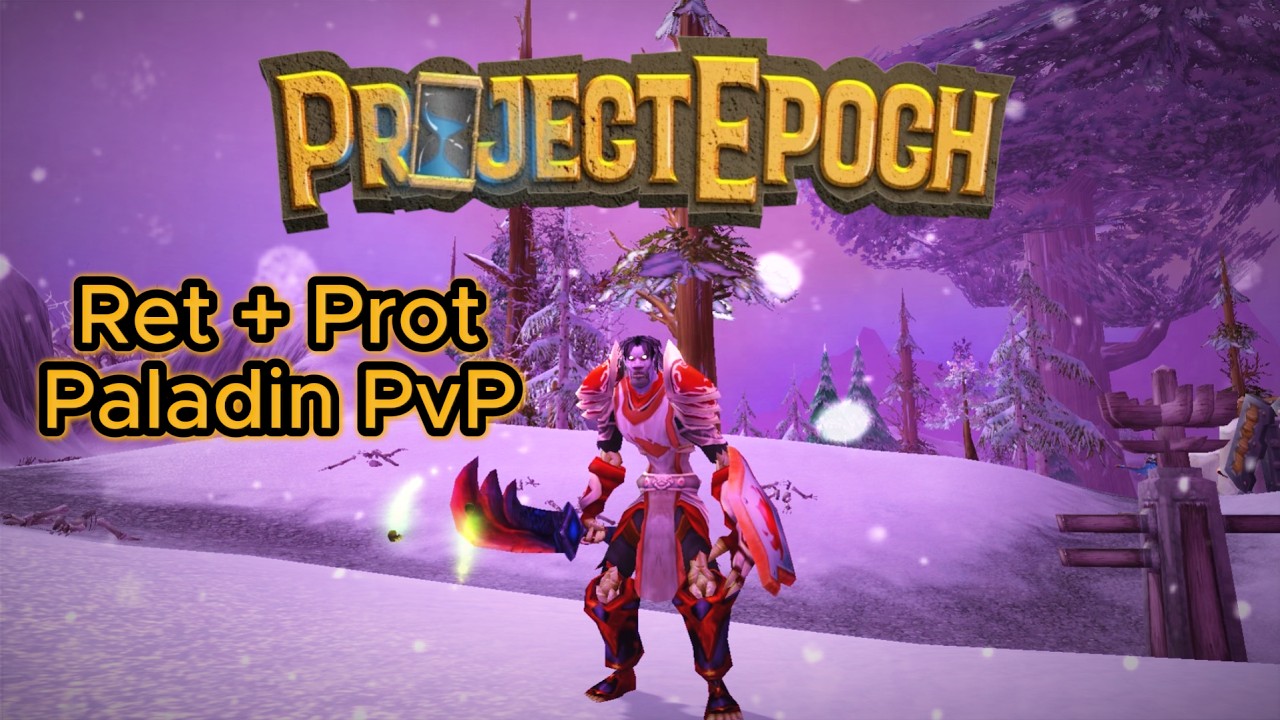 Ret + Prot Paladin DOMINATE PvP | Project Epoch