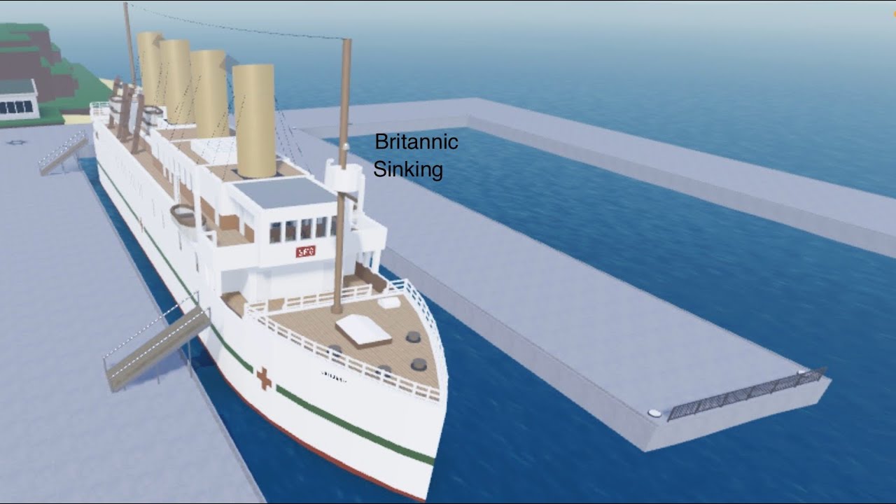 The Britannic in sail and sink Roblox