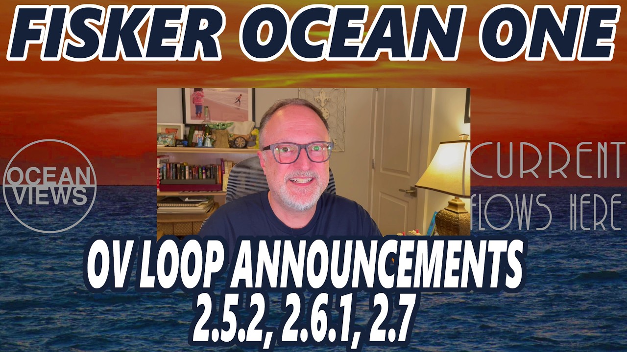 Fisker Ocean -  OV Loop Announcements