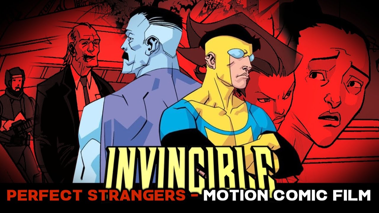 Invincible: Perfect Strangers | Motion Comic Film