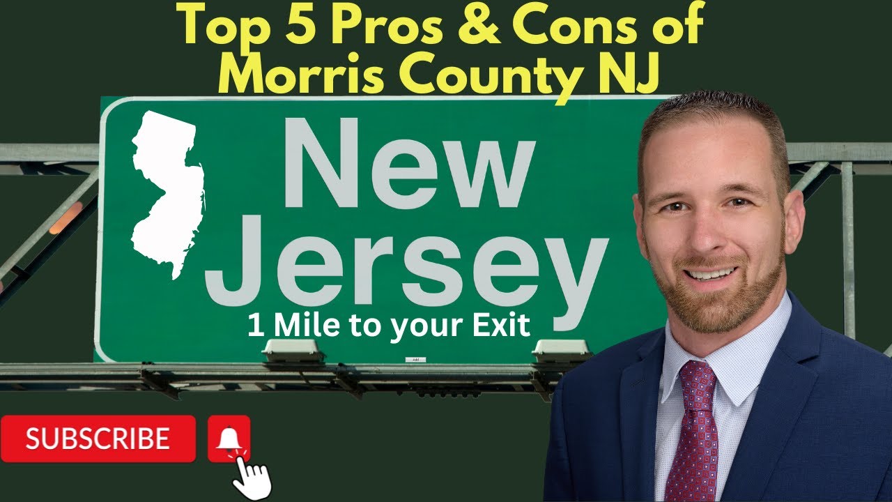 Pros and Cons of Moving to Morris County New Jersey / Pros & Cons of Morris County NJ