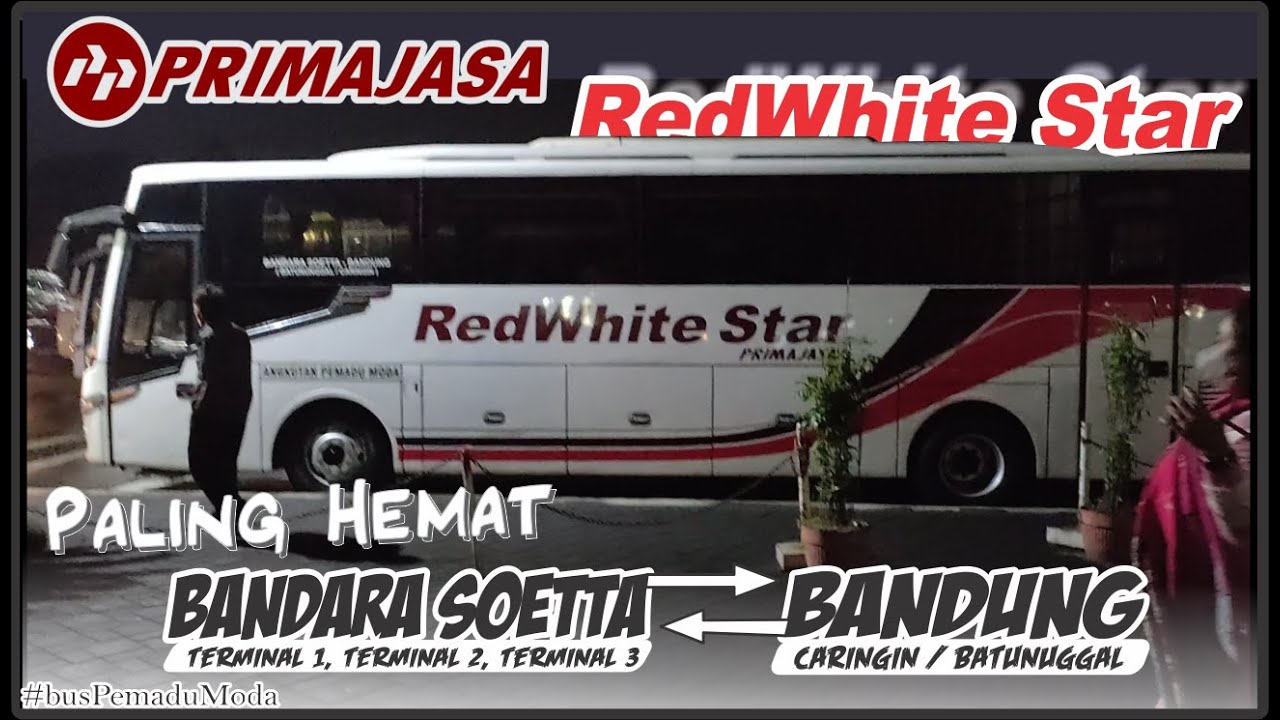 solusi hemat ke Bandung dari Bandara Soetta ll Primajasa Pemadu Moda CGK BDO