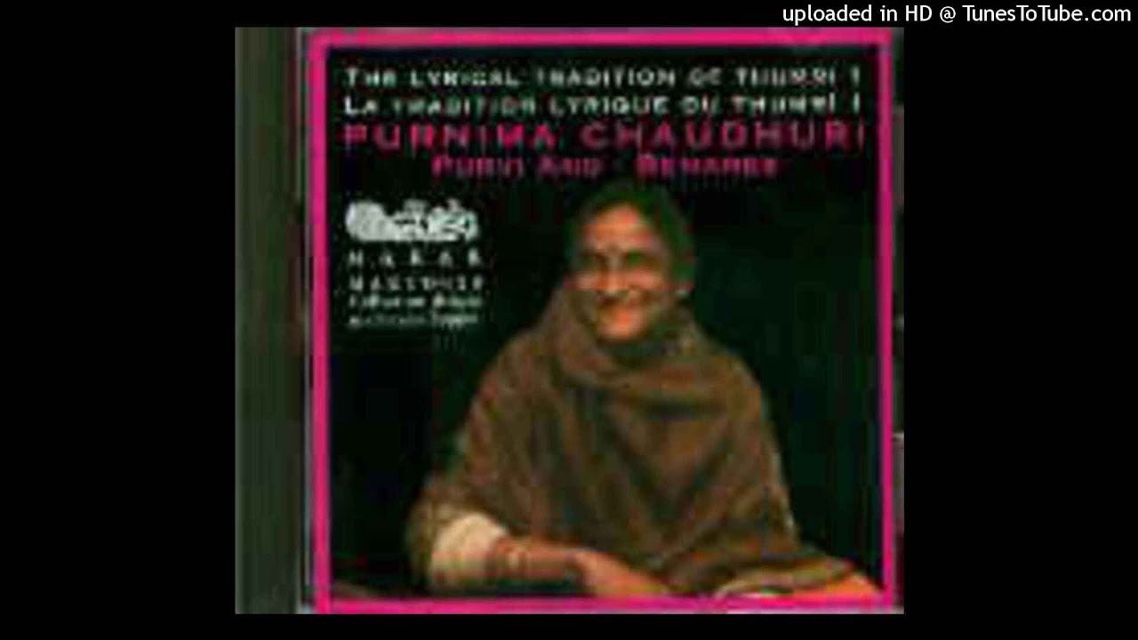 Purnima Chaudhuri - Khammaj - Dadra - Dadra Tal - Dagar Beech Kaise Chalon