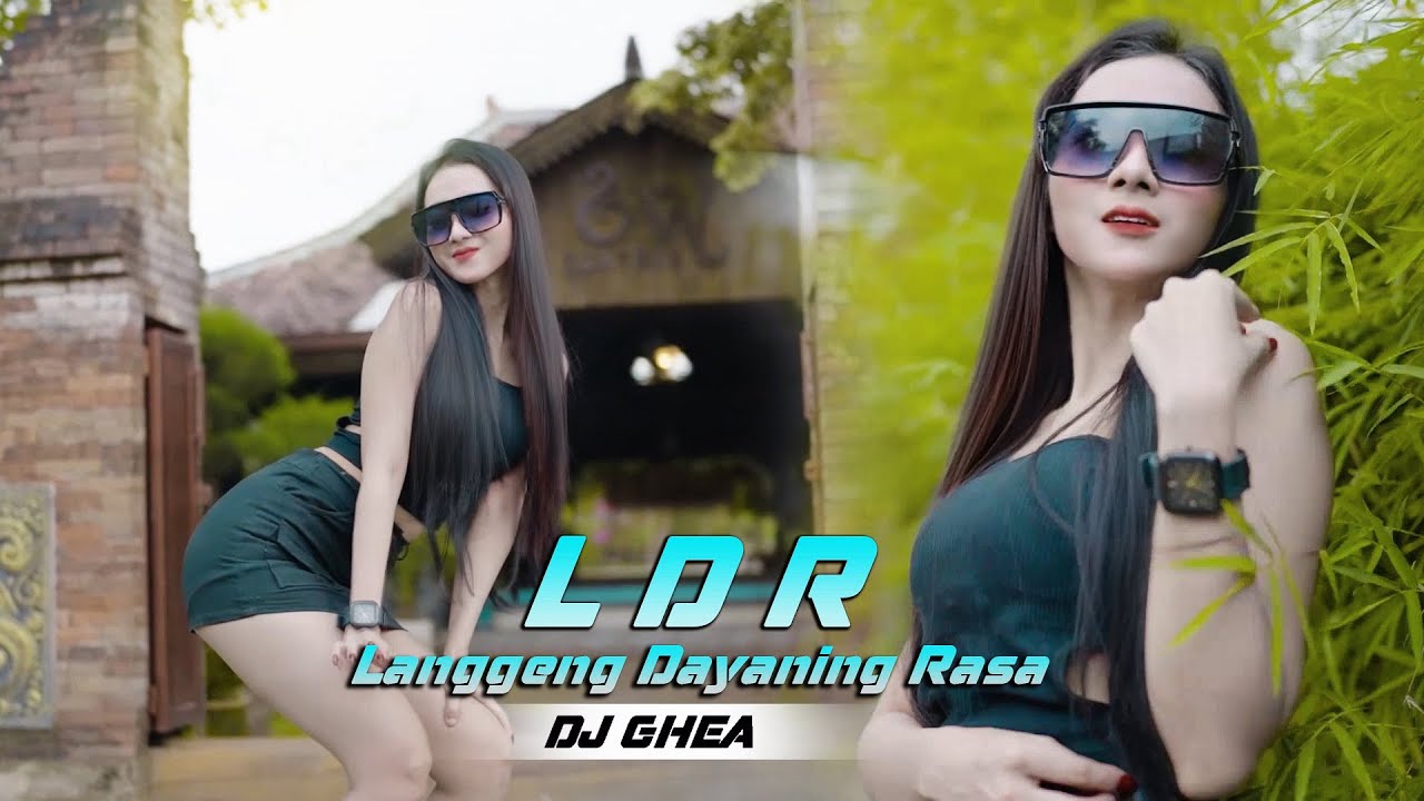 LDR (Langgeng Dayaning Rasa) || DJ GHEA || DJ VIRAL || DJ BASS GLER
