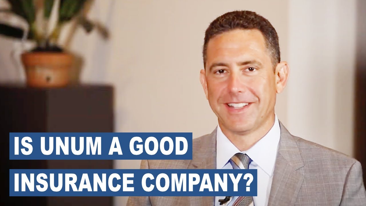 Is Unum a Good Insurance Company?