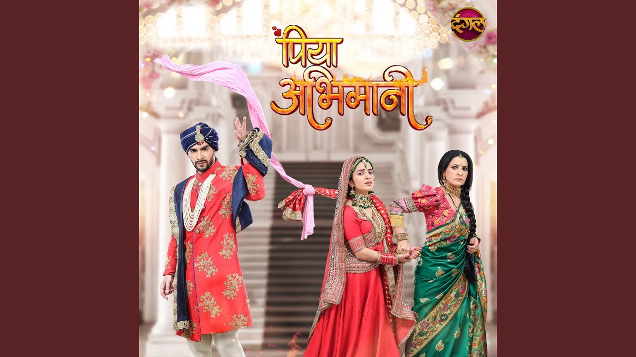 Piya Abhimani Title Song