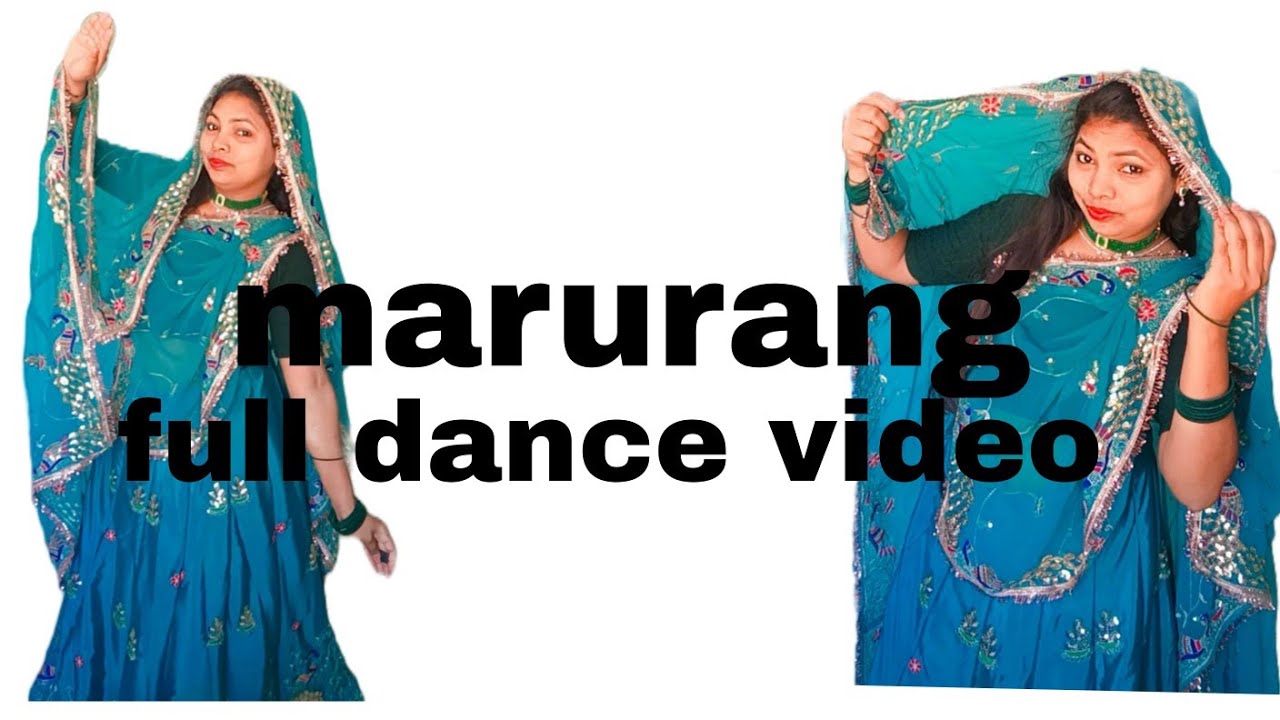 Marurang || new rajsthani son || full dance video 