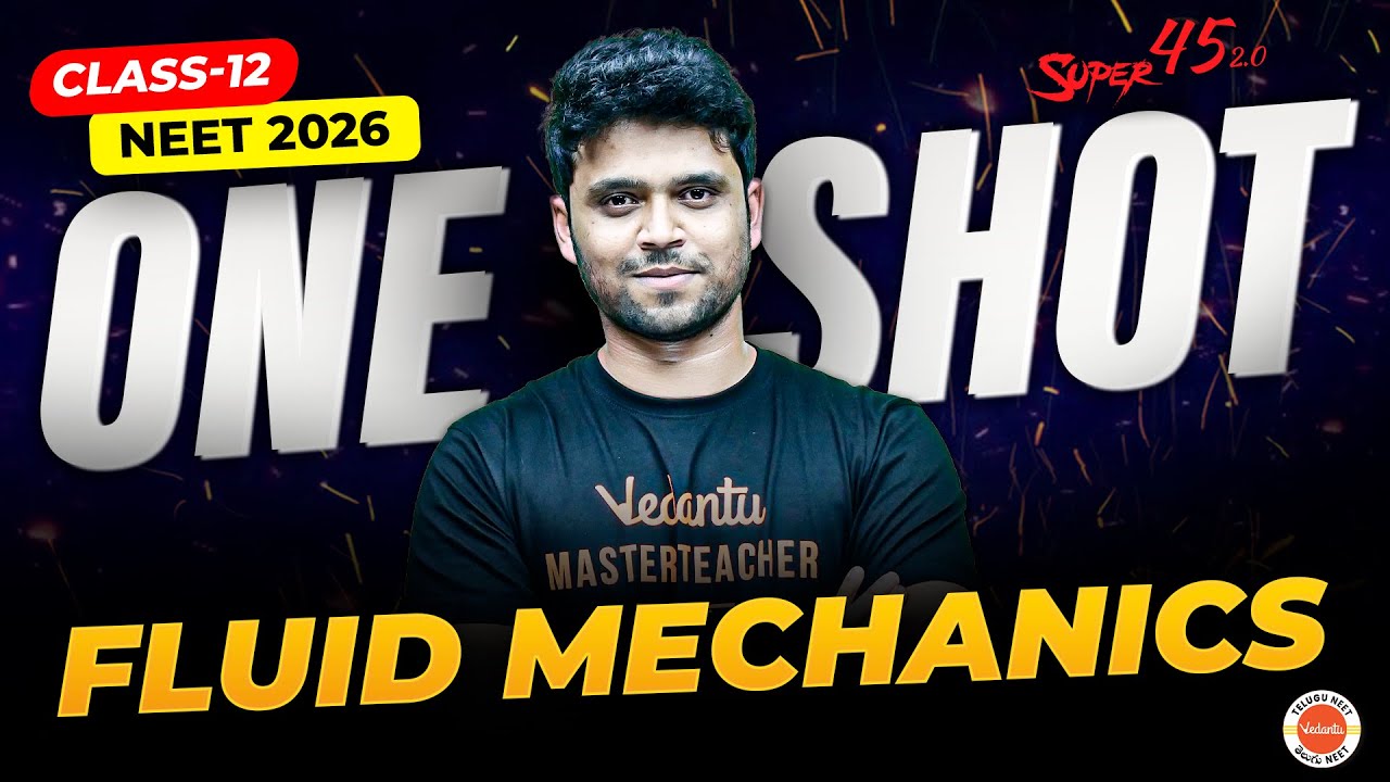 FLUID MECHANICS  ⚡ | One Shot | Class 12 Physics | NEET 2026 | SUPER 45 | AQ Sir