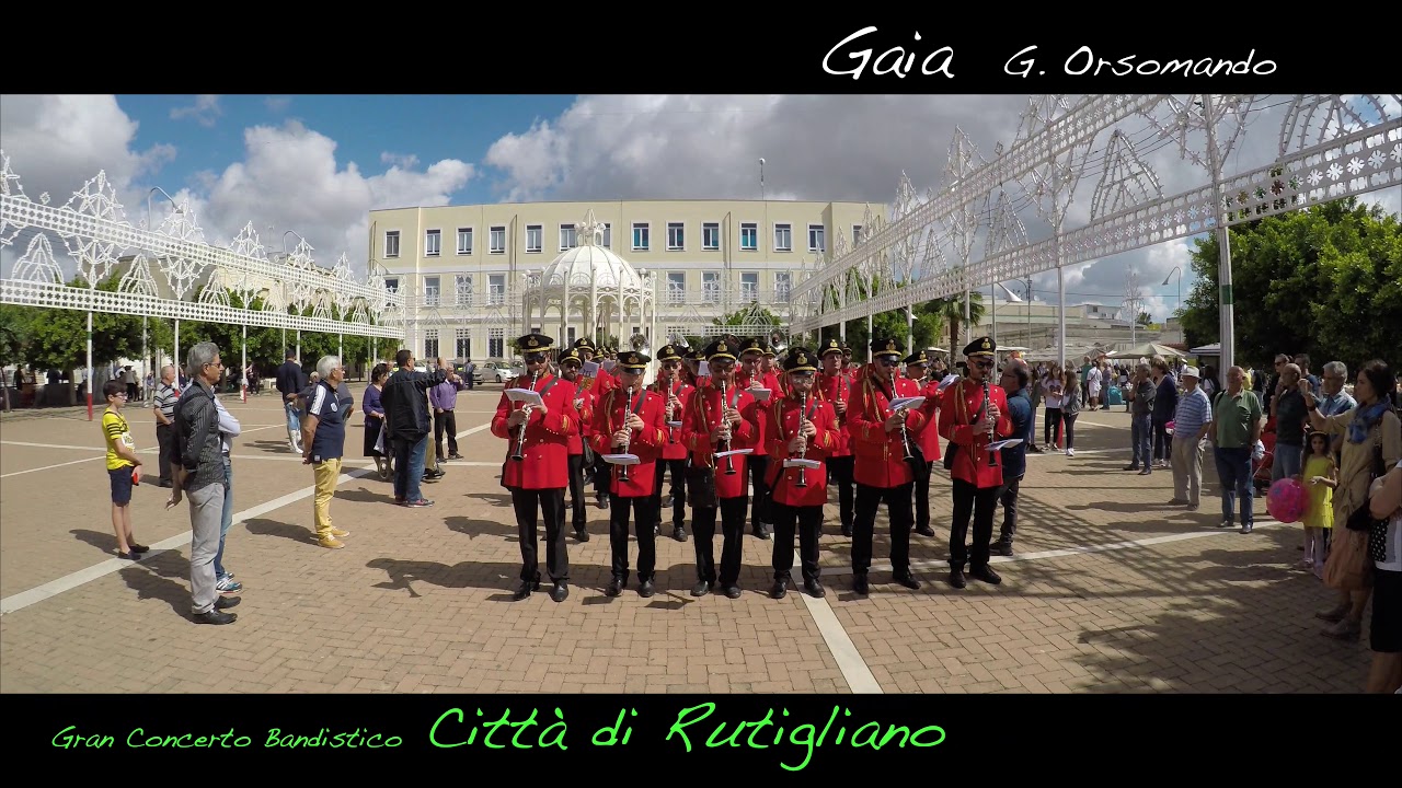 GAIA  marcia sinfonica  di G.Orsomando  Banda di Rutigliano