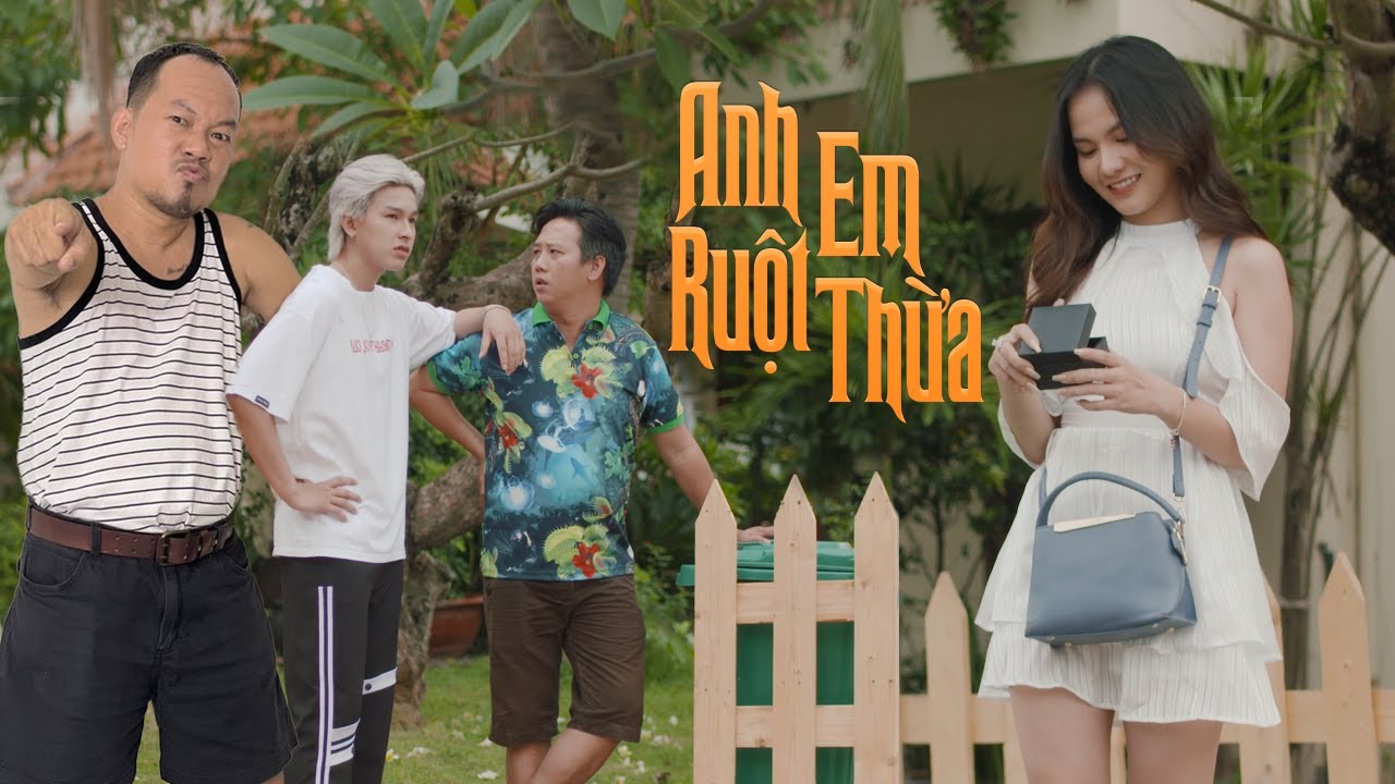 Hài 2022 ANH EM RUỘT THỪA - Long Đẹp Trai, Lê Nam, Hồng Thanh, Nhật Quang, Minh Trân