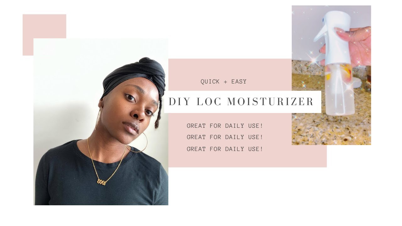 How to Make Your Own Loc Moisturizing Spray | Easy and Inexpensive