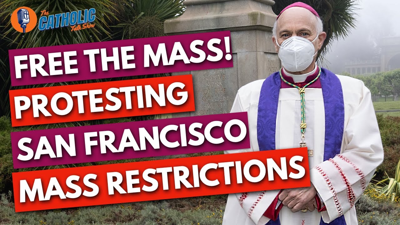 Archbishop Cordileone Responds To Nancy Pelosi & San Francisco Politicians | The Catholic Talk Show